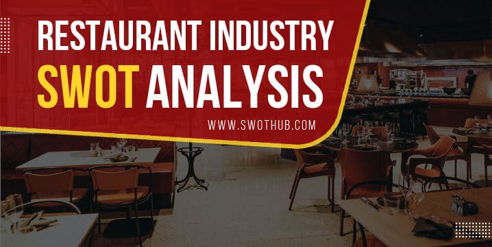 restaurant industry swot analysis