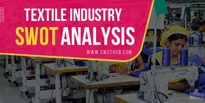 textile-industry-swot-analysis
