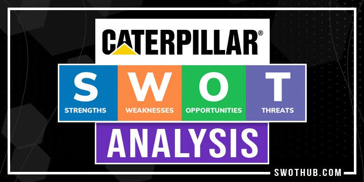 caterpillar swot analysis