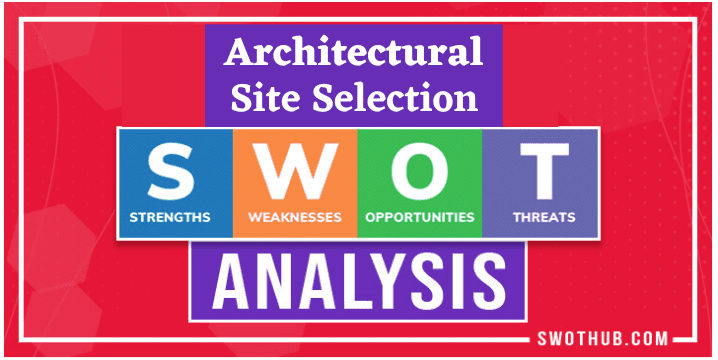 Architectural SWOT analysis